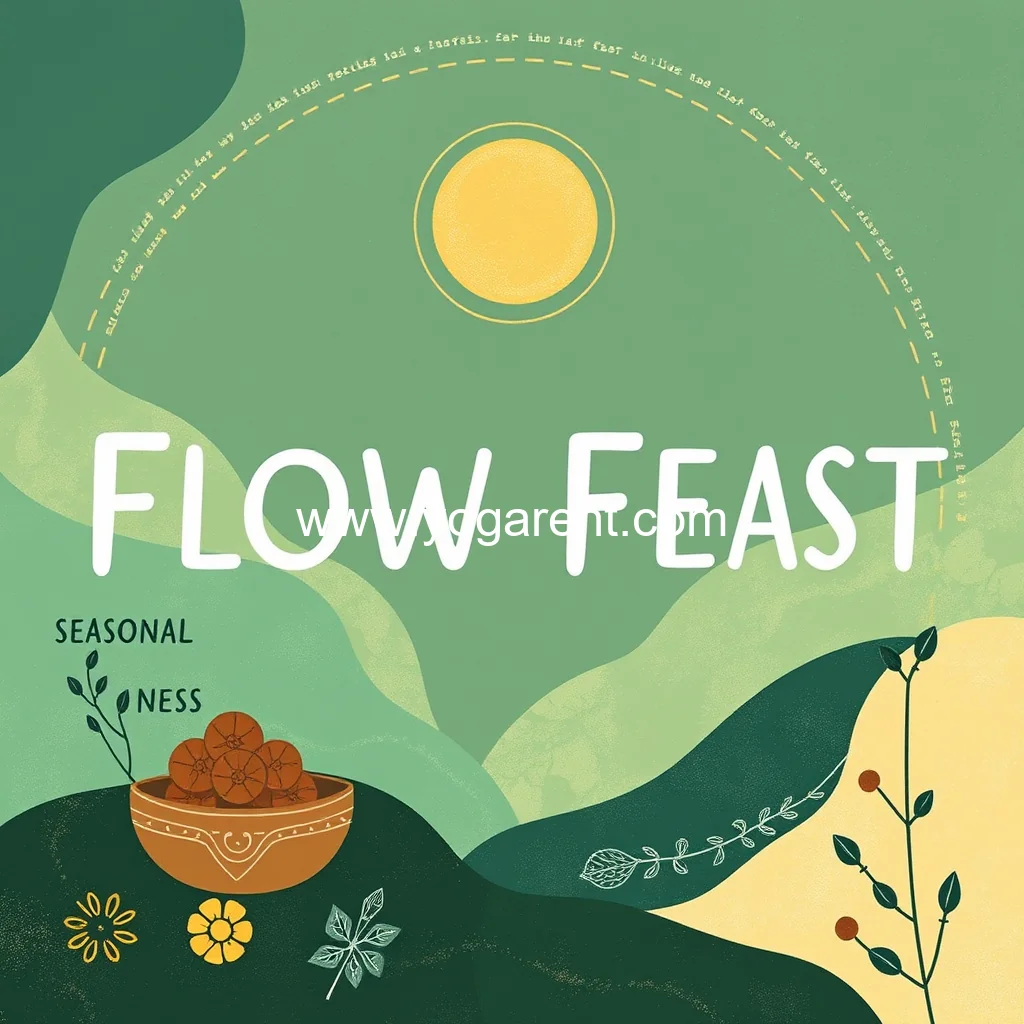 You are currently viewing Flow  Feast : Seasonal Wellness