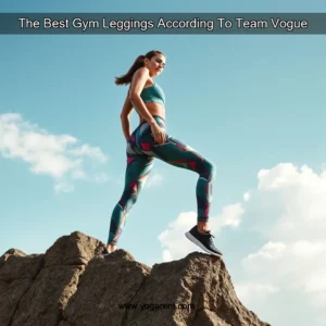 Read more about the article The Best Gym Leggings  According To Team Vogue