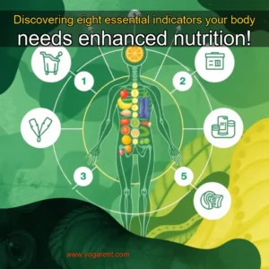 Read more about the article Discovering eight essential indicators your body needs enhanced nutrition!