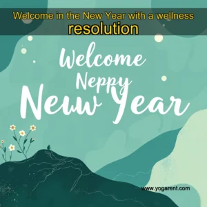Read more about the article Welcome in the New Year with a wellness resolution