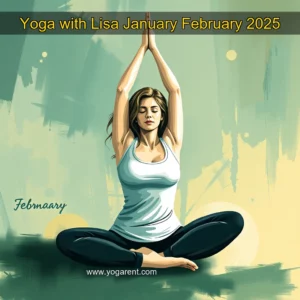Read more about the article Yoga with Lisa  January  February 2025