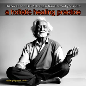 Read more about the article Discover how B  K  S  Iyengar transformed yoga into a holistic healing practice