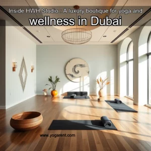 Read more about the article Inside HWH Studio : A luxury boutique for yoga and wellness in Dubai
