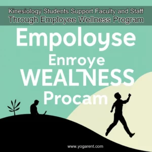 Read more about the article Kinesiology Students Support Faculty and Staff Through Employee Wellness Program