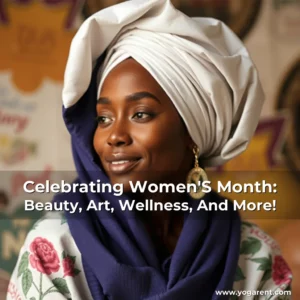 Read more about the article Celebrating Women’S Month: Beauty, Art, Wellness, And More!