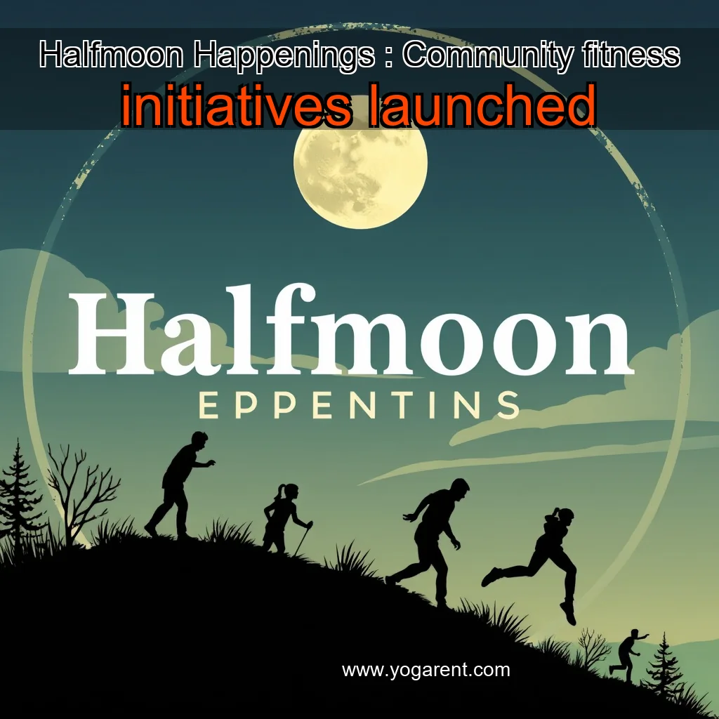 Read more about the article Halfmoon Happenings : Community fitness initiatives launched