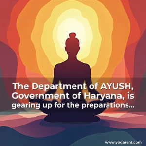 Read more about the article The Department of AYUSH, Government of Haryana, is gearing up for the preparations of the upcoming International Day of Yoga (IDY) to be celebrated on June 21.